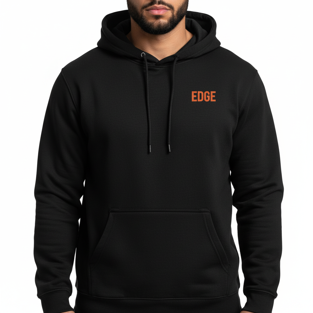 Own Your Edge - Hoodie! In A World Where You Can Be Anything Be This