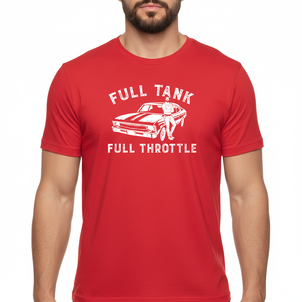 Full Tank! Full Throttle! Retro Muscle Sports Car - T-Shirt