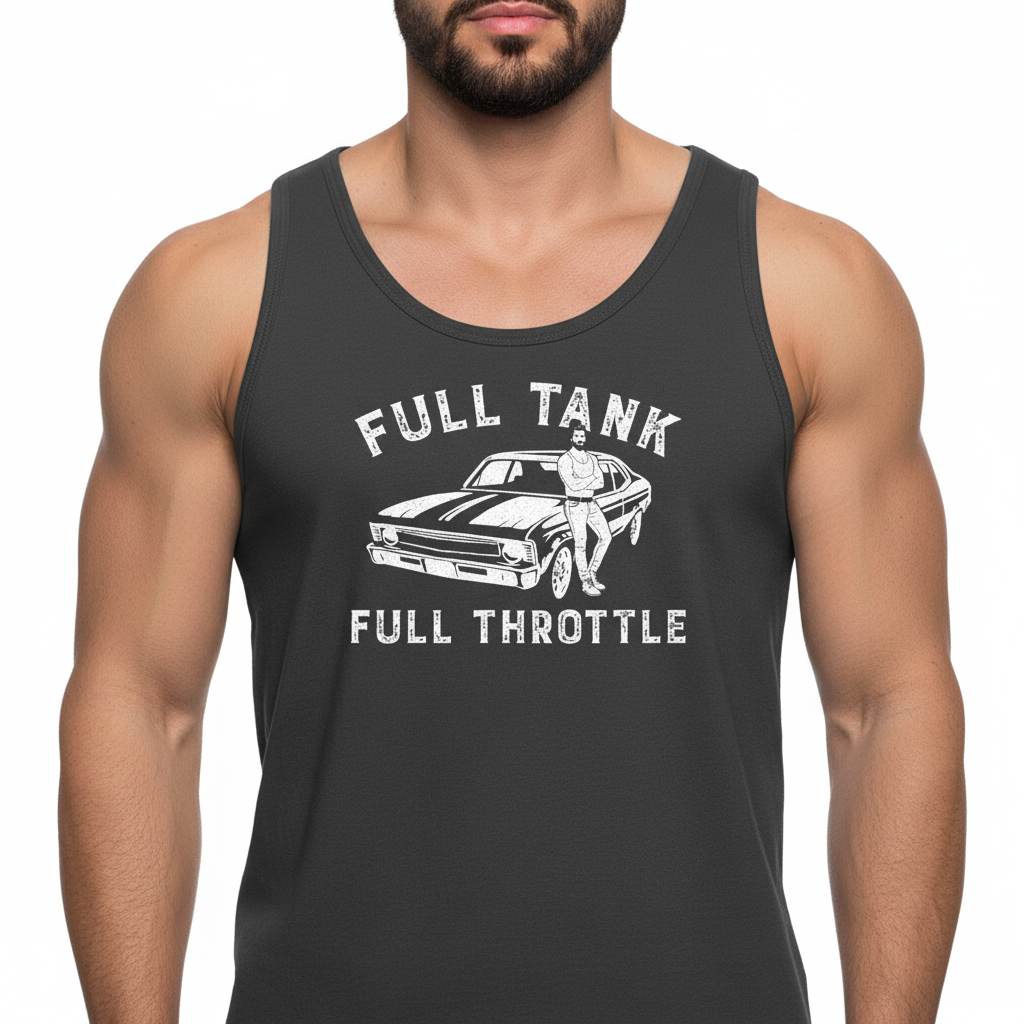 Full Tank! Full Throttle! Retro Muscle Sports Car - Tank Top