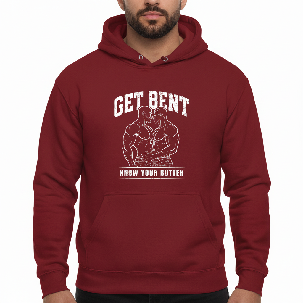 Get Bent! Know Your Butter! Hoodie