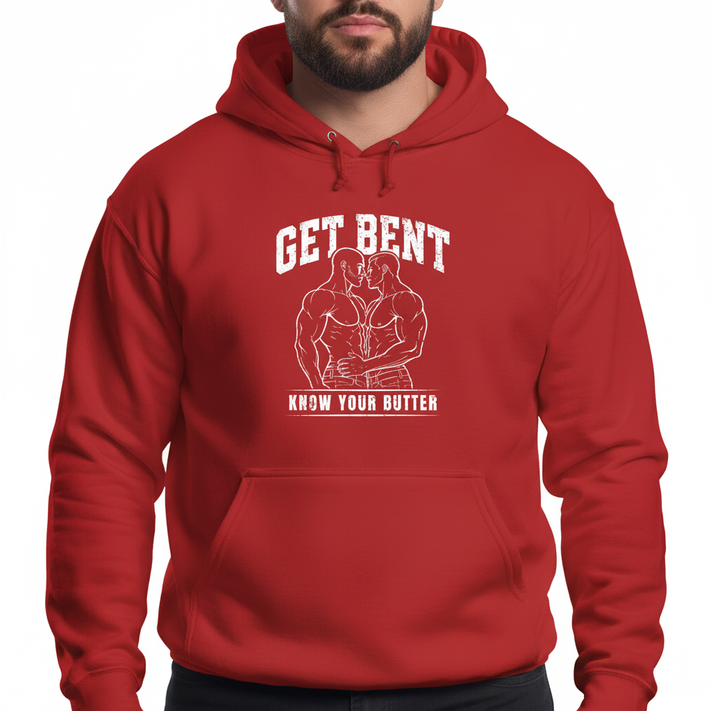 Get Bent! Know Your Butter! Hoodie