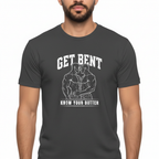 Get Bent! Know Your Butter! T-Shirt